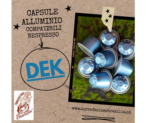 DEK CAPSULE ALLUMINIO Comp.Nespresso